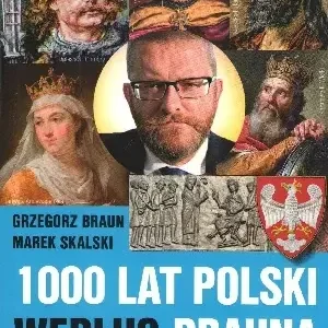 1000 lat Polski według Brauna. Tom 1
