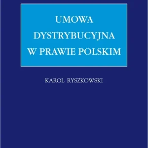 Umowa dystrybucyjna w prawie polskim