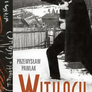 Witkacy. Biografia