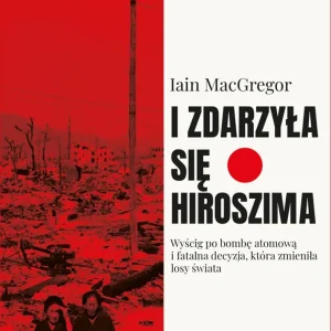 I zdarzyła się Hiroszima