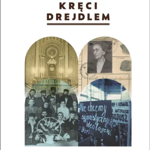 Historia kręci drejdlem Z dziejów (nie tylko) szczecińskich Żydów