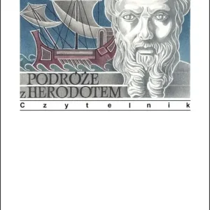 Podróże z Herodotem wyd. 8