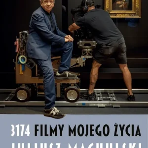 3174 filmy mojego życia. Juliusz Machulski w rozmowie z Krzysztofem Vargą