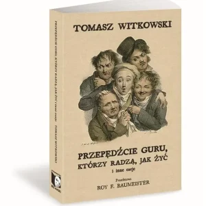 Przepędźcie guru, którzy radzą, jak żyć