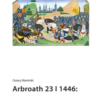 Arbroath 23 I 1446 batalia szkockich klanów
