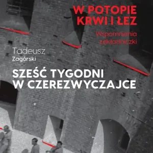 W potopie krwi i łez. Sześć tygodni w czerezwyczajce