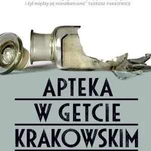 Apteka w getcie krakowskim