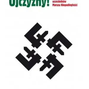 Śmierć Wrogom Ojczyzny! Anatomia polityczna uczestników Marszu Niepodległości