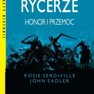 Rycerze Honor i przemoc