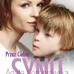Przez Ciebie, synu