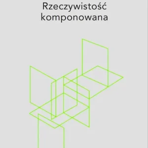 Rzeczywistość komponowana