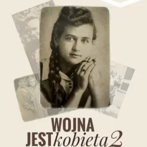 Wojna jest kobietą 2