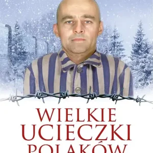 Wielkie ucieczki Polaków