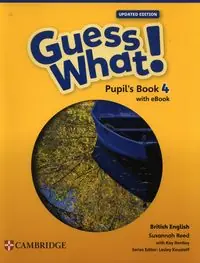 Guess What! British English Level 4 Pupil`s Book with eBook Updated