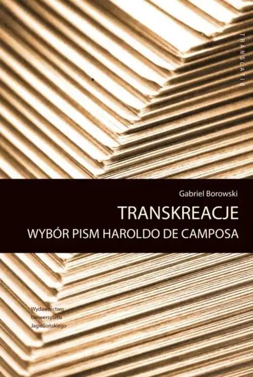 Transreakcje. Wybór pism Haroldo de Camposa