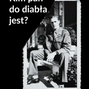 Kim pan do diabła jest?