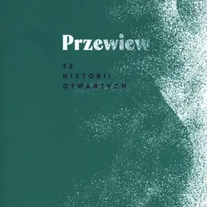 Przewiew 12 historii otwartych