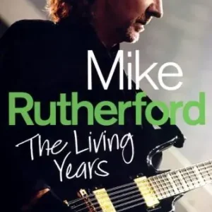 Mike Rutherford The Living Years