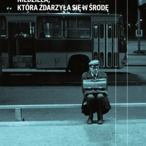 Niedziela, która zdarzyła się w środę