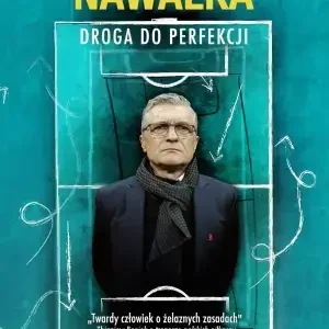 Nawałka Droga do perfrekcji
