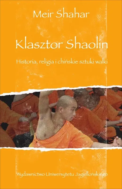 Klasztor Shaolin Historia, religia i chińskie sztuki walki