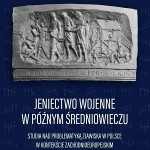 Jeniectwo wojenne w późnym średniowieczu
