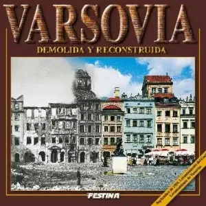 Warszawa zburzona i odbudowana - wer. hiszpańska