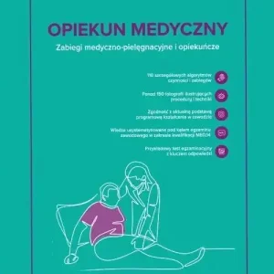 Opiekun medyczny. Zabiegi medyczno-pielęgnacyjne