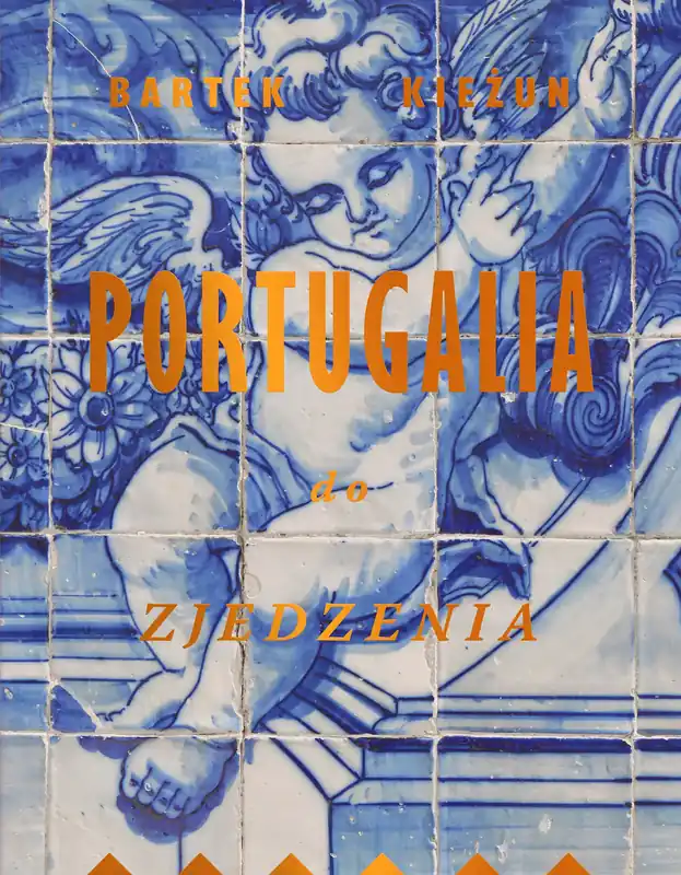 Portugalia do zjedzenia wyd.3