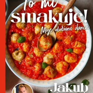 To mi smakuje! Moje ulubione dania