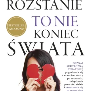 Rozstanie to nie koniec świata