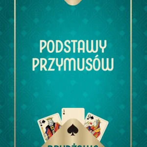 Brydżowe techniki. Podstawy przymusów
