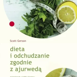 Dieta i odchudzanie zgodnie z ajurwedą