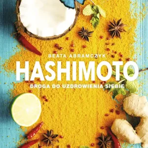 Hashimoto Droga do uzdrowienia siebie