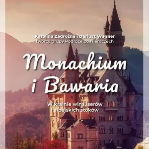 Monachium i Bawaria