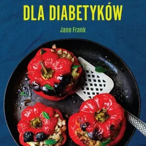 Smaczne potrawy dla diabetyków