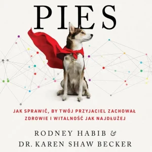 Zdrowy pies Jak sprawić by twój przyjaciel zachował młodość i witalność jak najdłużej