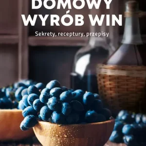 Domowy wyrób win