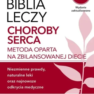 Nowa Biblia leczy choroby serca