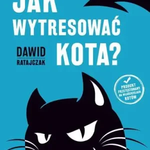 Jak wytresować kota