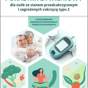 Poradnik żywieniowy dla osób ze stanem...