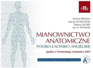 Mianownictwo anatomiczne polsko-łacińsko-ang.