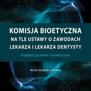 Komisja bioetyczna na tle ustawy o zawodach..