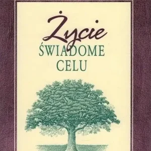 Życie świadome celu w.3