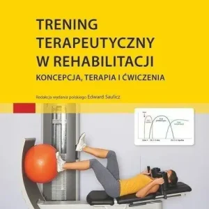 Trening terapeutyczny w rehabilitacji