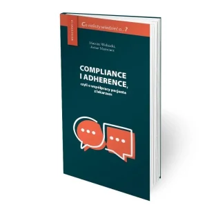 Compliance i adherence, czyli o współpracy...