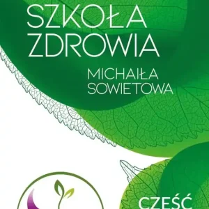 Szkoła Zdrowia Michaiła Sowietowa Część 7 Addenda