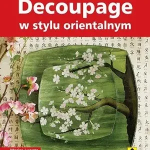 Decoupage w stylu orientalnym