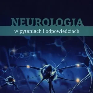 Neurologia w pytaniach i odpowiedziach