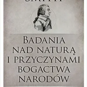 Badania nad naturą i przyczynami bogactwa narodów. Księga 1